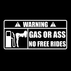 Gas Or Ass - vinyl car sticker 15 * 7 cmStickers
